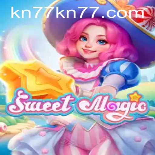 Exploring SweetMagic: The Enchanting World of KN77.COM's Latest Game